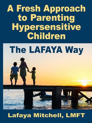 cover image of A Fresh Approach to Parenting Hypersensitive Children